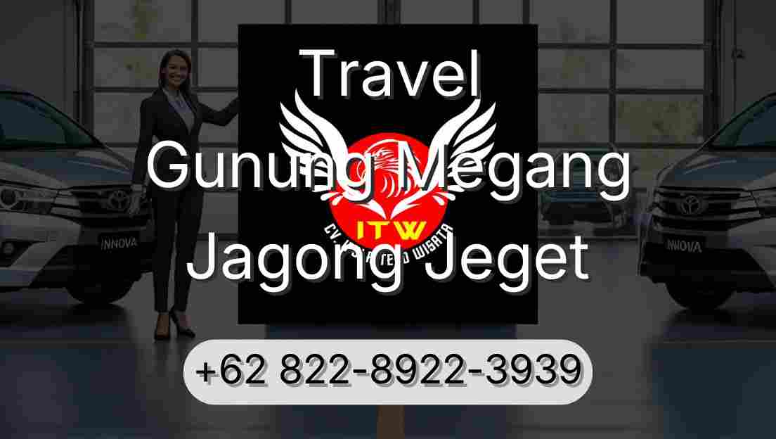 Travel Gunung Megang Jagong Jeget