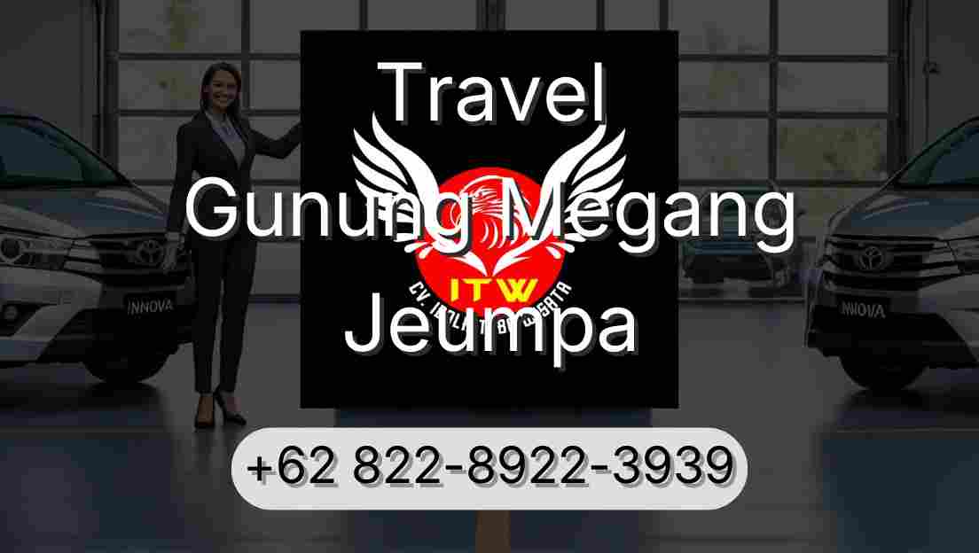 Travel Gunung Megang Jeumpa