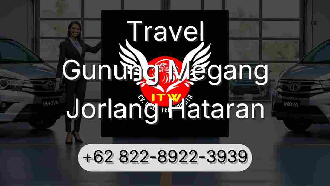Travel Gunung Megang Jorlang Hataran