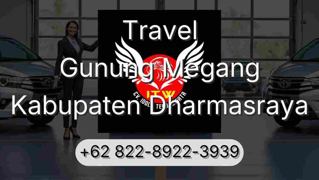 Travel Gunung Megang Kabupaten Dharmasraya
