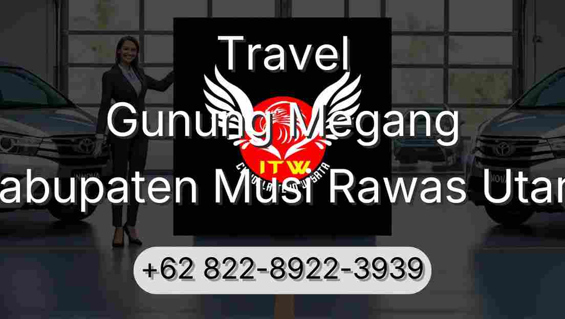 Travel Gunung Megang Kabupaten Musi Rawas Utara