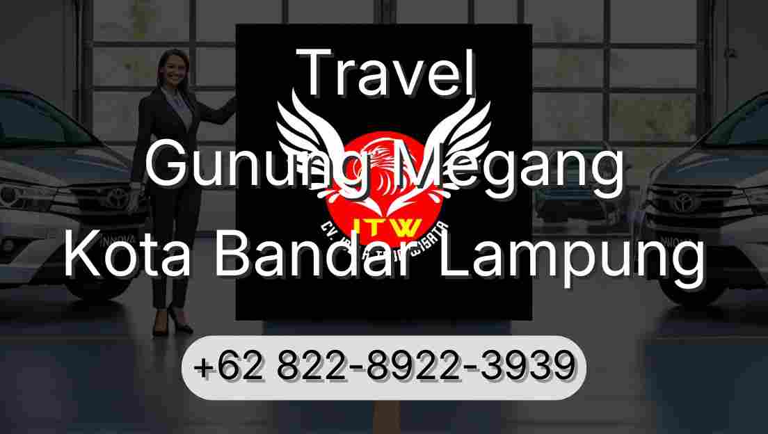 Travel Gunung Megang Kota Bandar Lampung