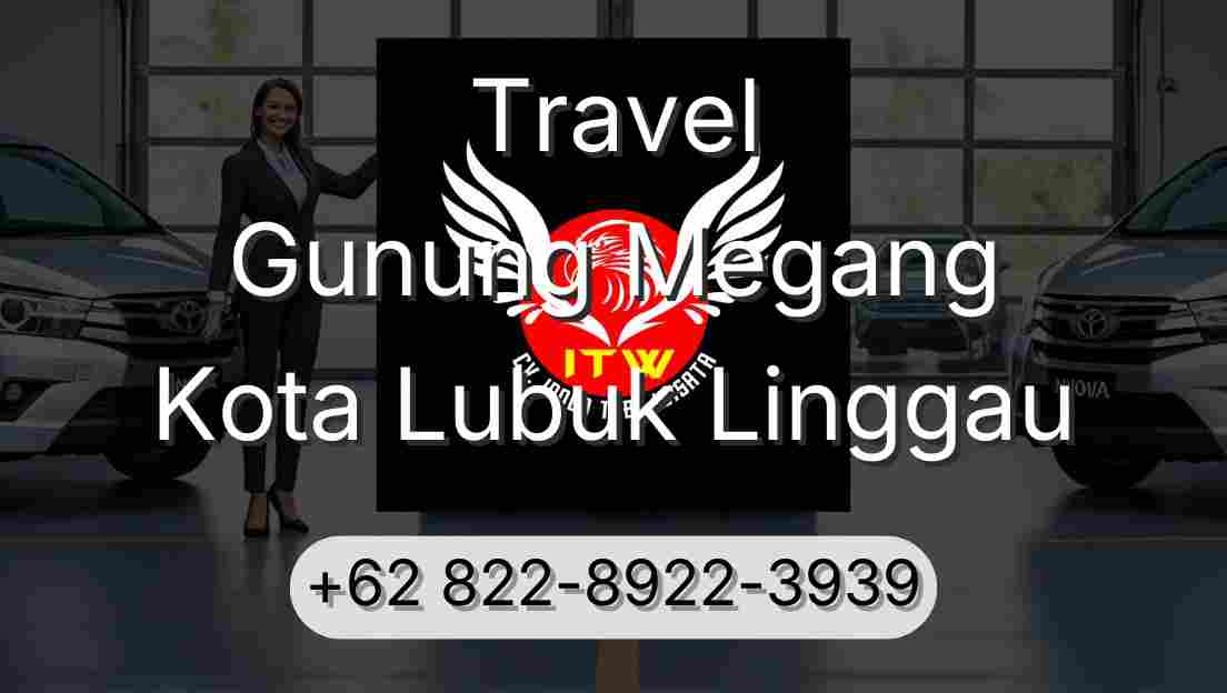 Travel Gunung Megang Kota Lubuk Linggau