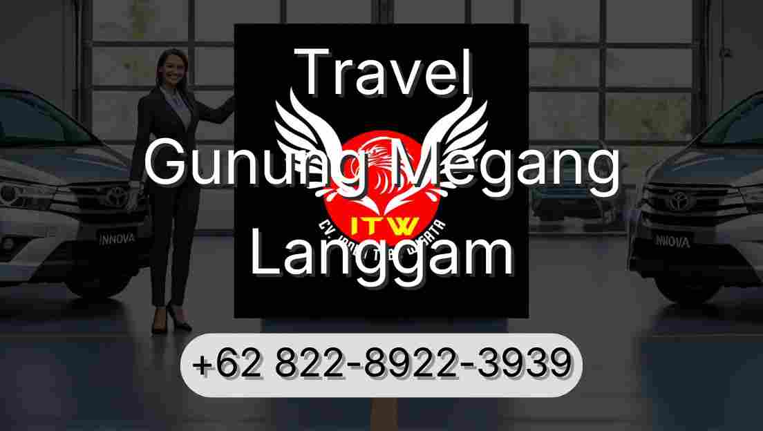 Travel Gunung Megang Langgam