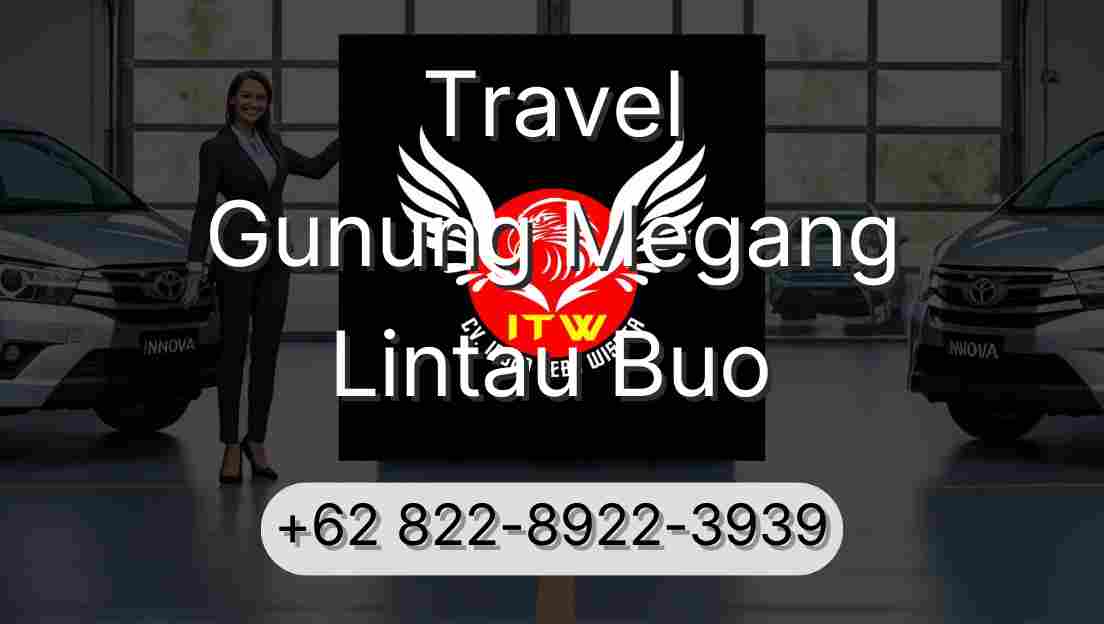 Travel Gunung Megang Lintau Buo