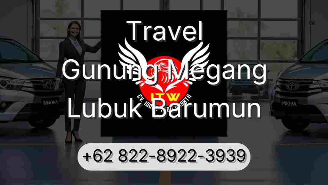 Travel Gunung Megang Lubuk Barumun