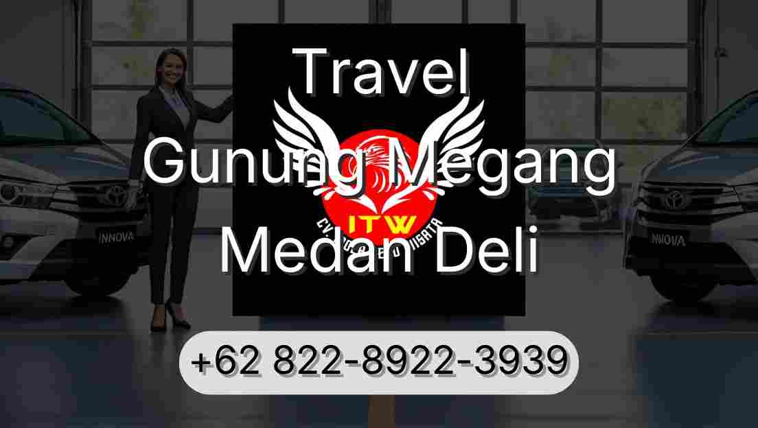 Travel Gunung Megang Medan Deli