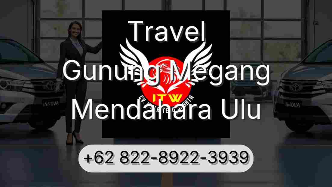 Travel Gunung Megang Mendahara Ulu
