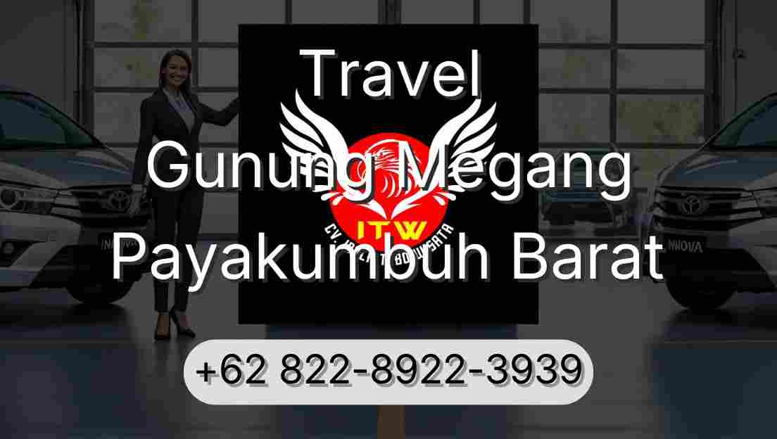 Travel Gunung Megang Payakumbuh Barat