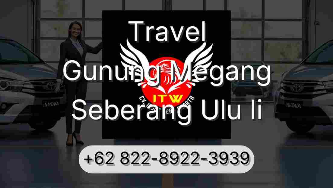 Travel Gunung Megang Seberang Ulu Ii