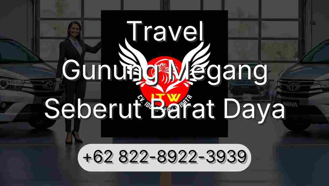 Travel Gunung Megang Seberut Barat Daya
