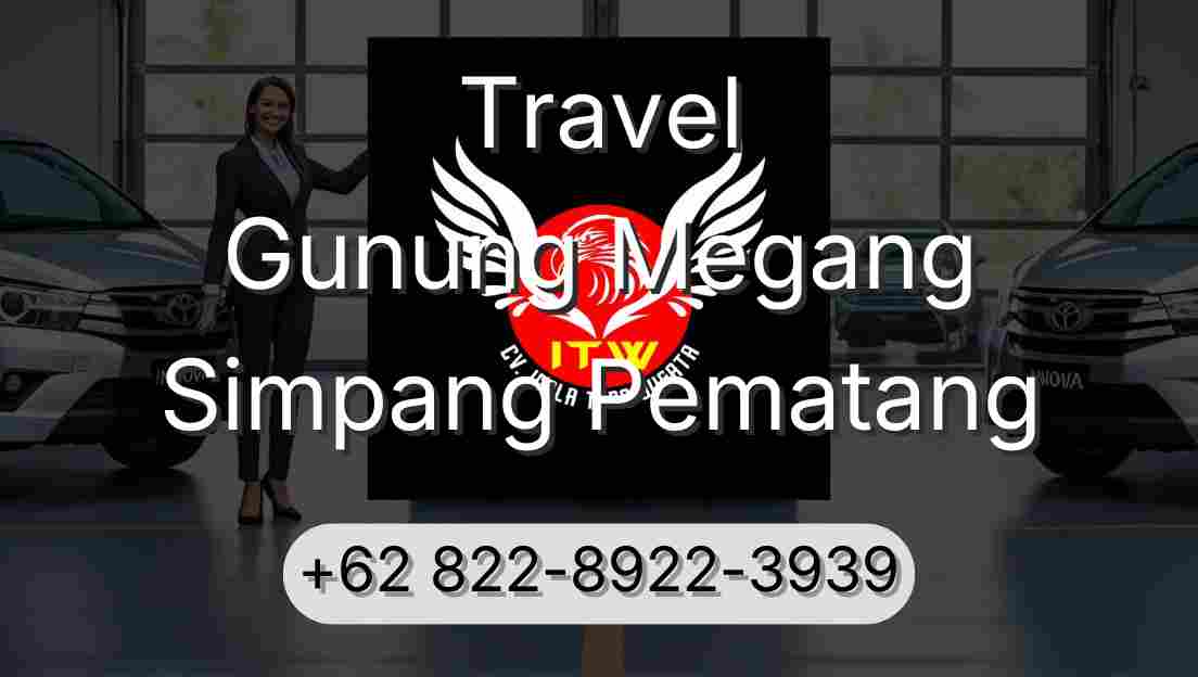 Travel Gunung Megang Simpang Pematang