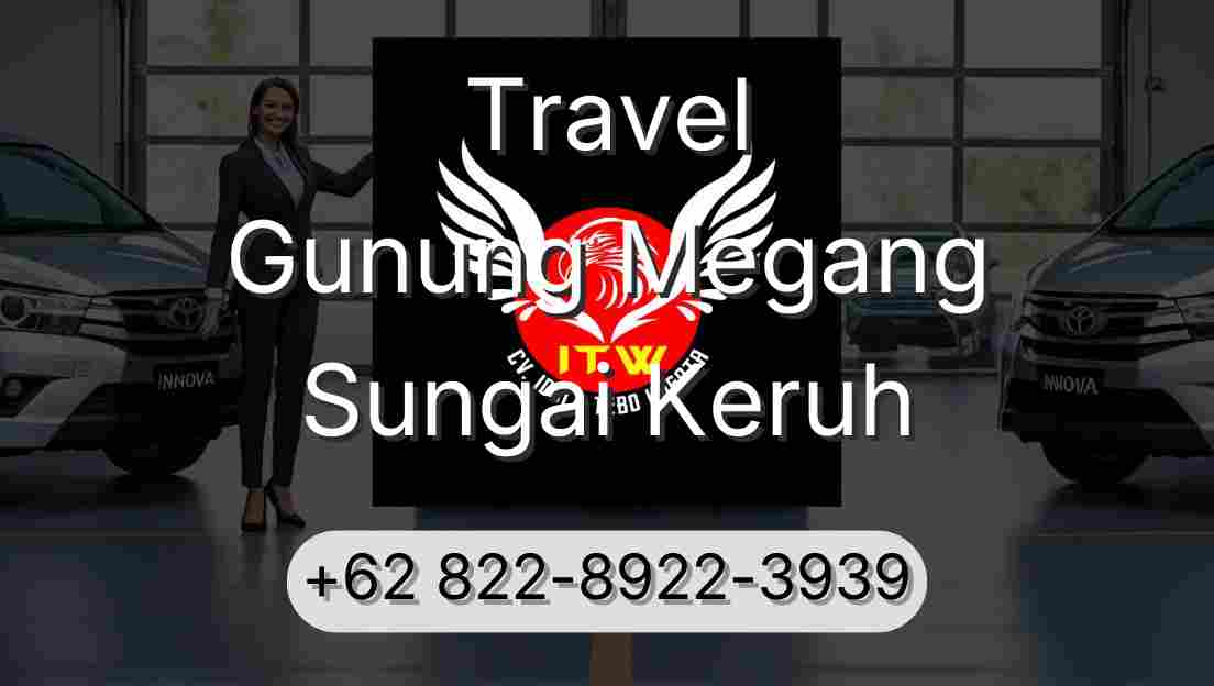 Travel Gunung Megang Sungai Keruh