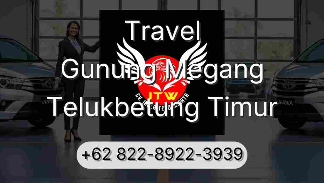 Travel Gunung Megang Telukbetung Timur