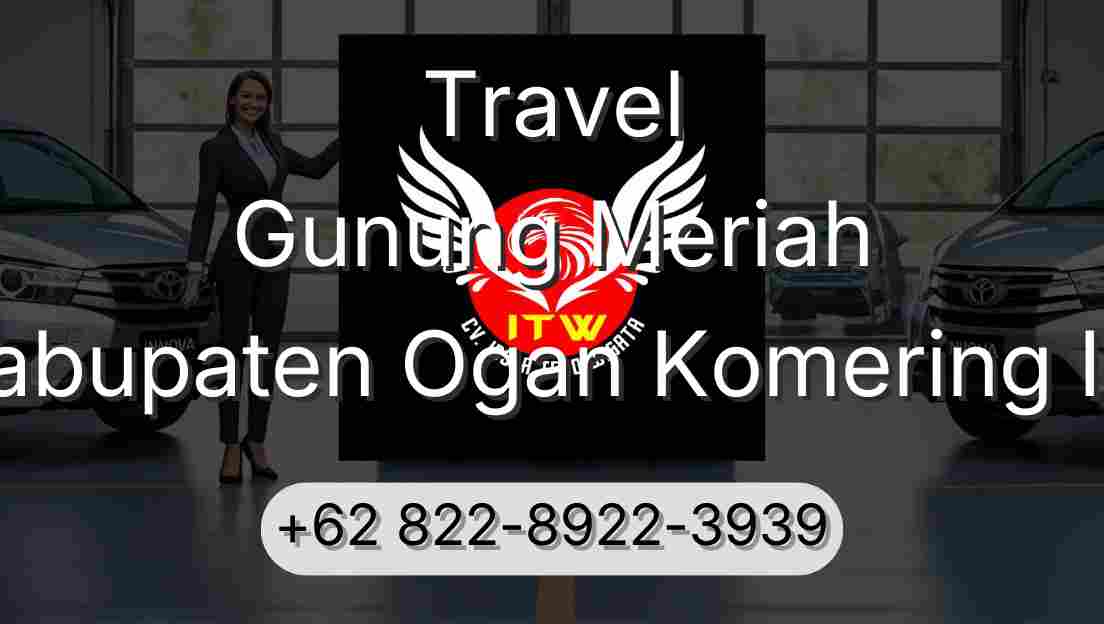 Travel Gunung Meriah Kabupaten Ogan Komering Ilir