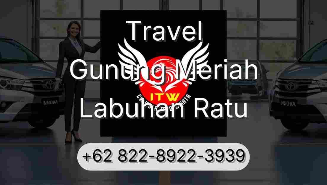 Travel Gunung Meriah Labuhan Ratu