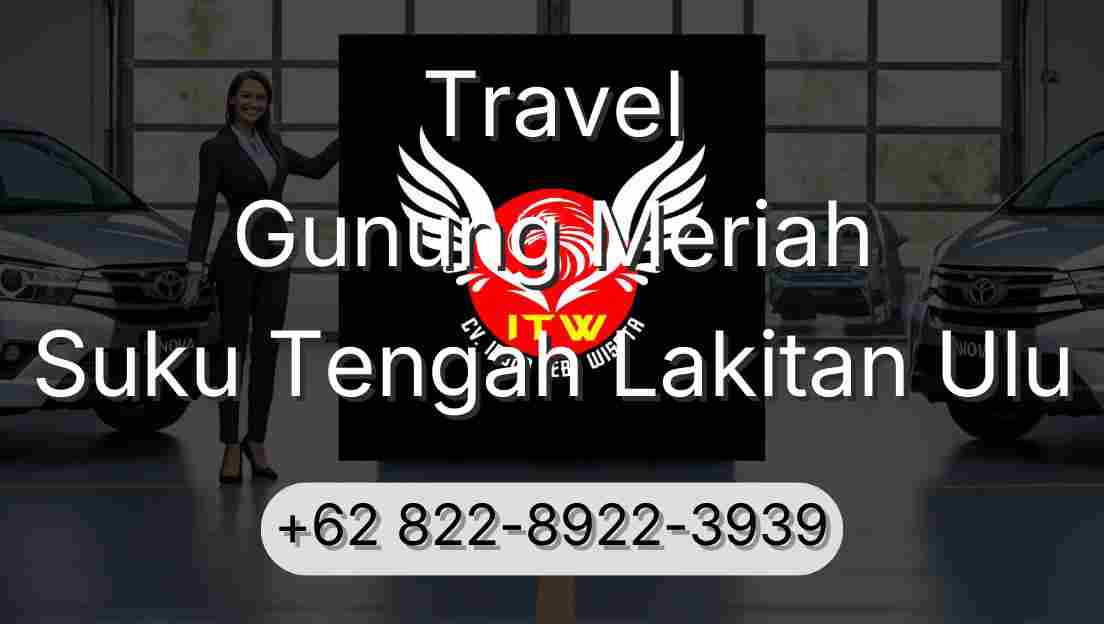 Travel Gunung Meriah Suku Tengah Lakitan Ulu
