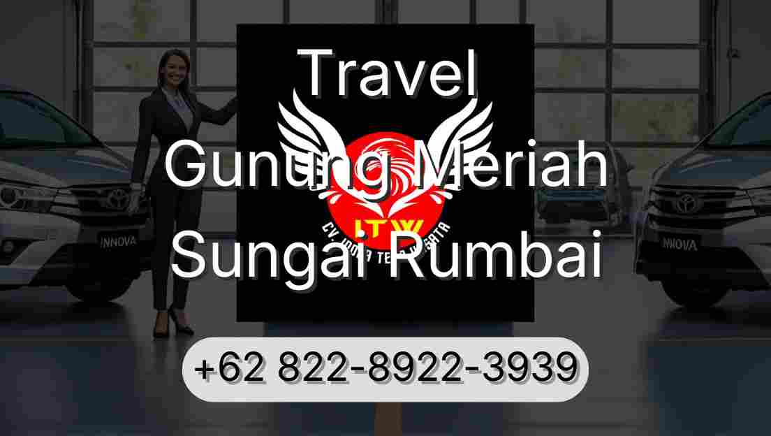 Travel Gunung Meriah Sungai Rumbai