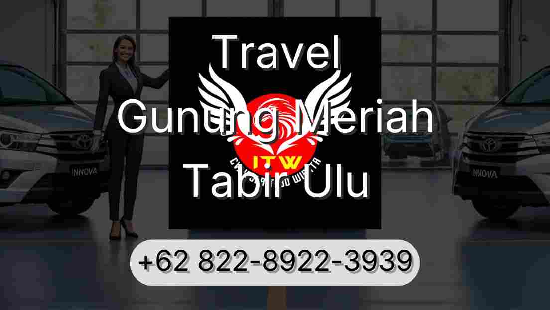 Travel Gunung Meriah Tabir Ulu