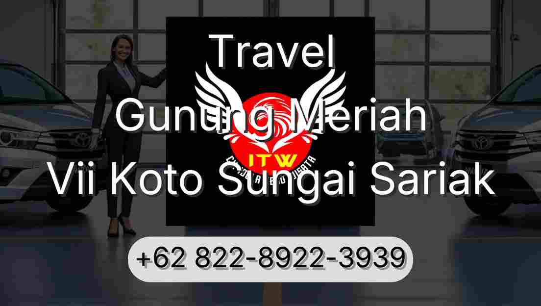 Travel Gunung Meriah Vii Koto Sungai Sariak