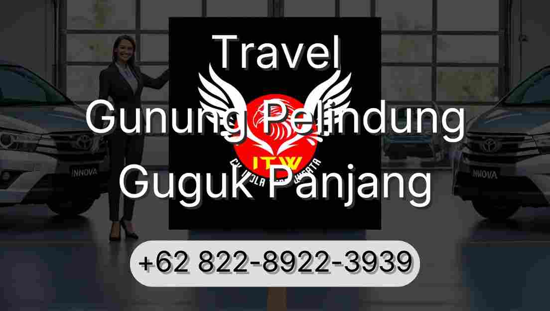 Travel Gunung Pelindung Guguk Panjang