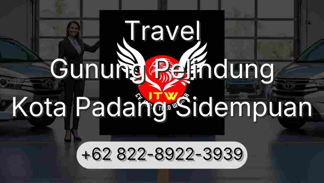 Travel Gunung Pelindung Kota Padang Sidempuan