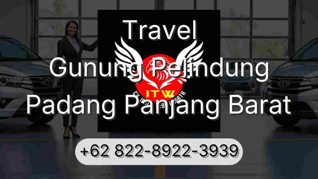 Travel Gunung Pelindung Padang Panjang Barat