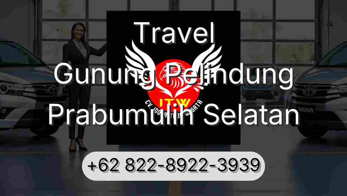 Travel Gunung Pelindung Prabumulih Selatan
