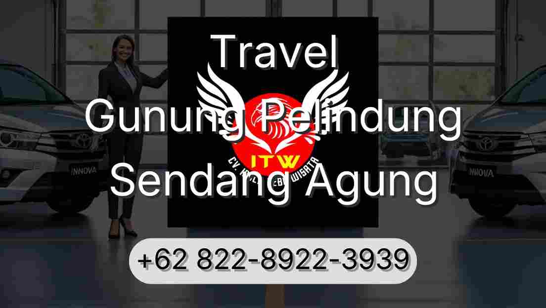 Travel Gunung Pelindung Sendang Agung