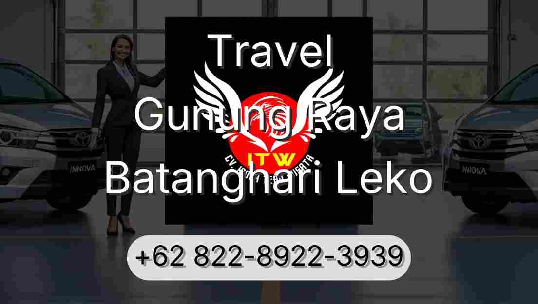 Travel Gunung Raya Batanghari Leko
