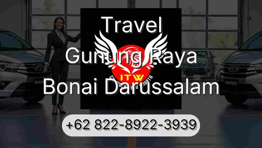 Travel Gunung Raya Bonai Darussalam