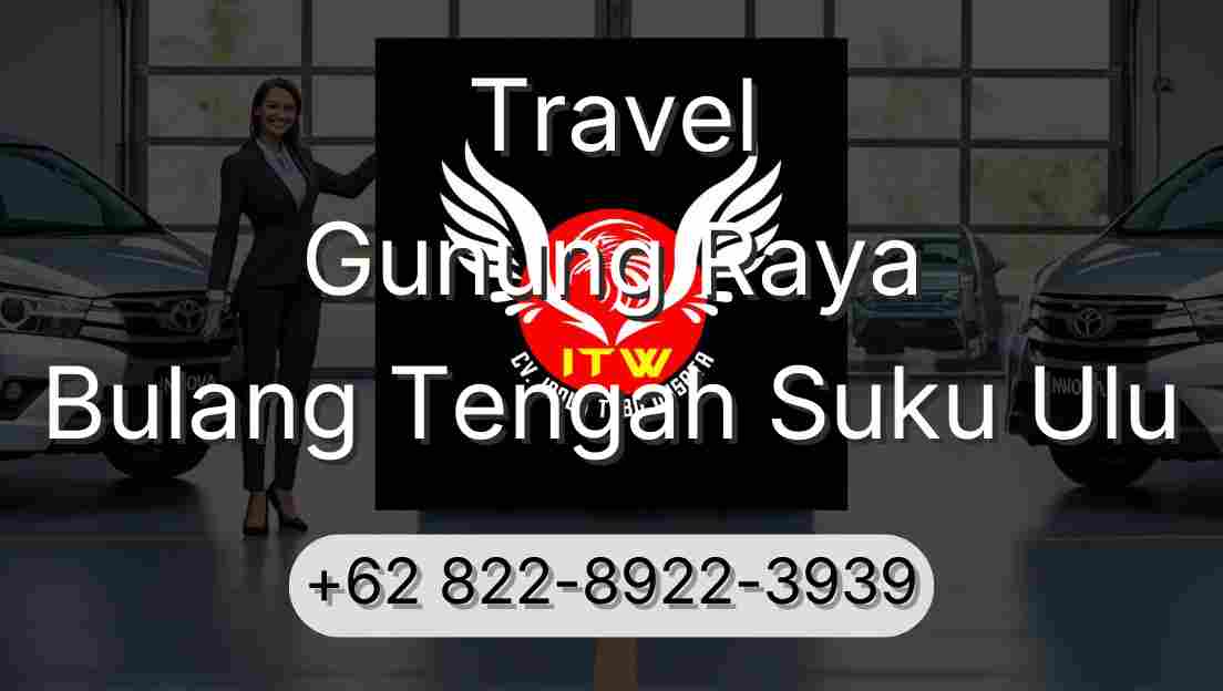 Travel Gunung Raya Bulang Tengah Suku Ulu