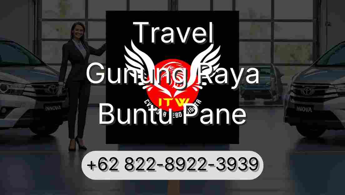 Travel Gunung Raya Buntu Pane