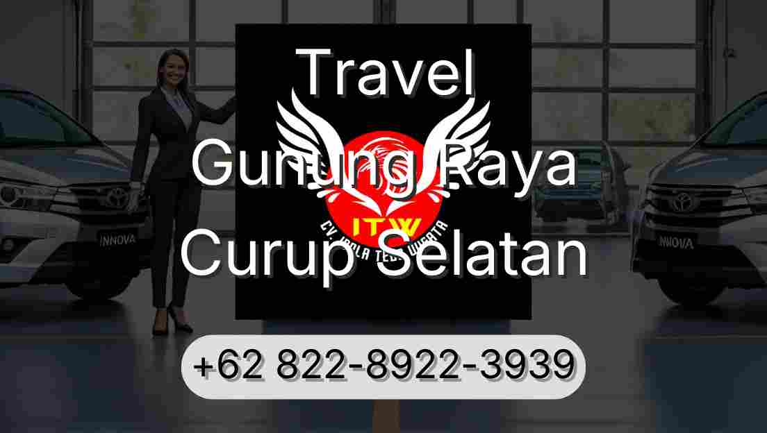 Travel Gunung Raya Curup Selatan