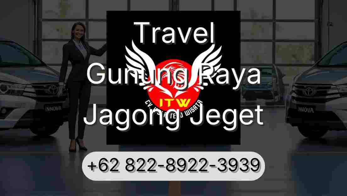 Travel Gunung Raya Jagong Jeget