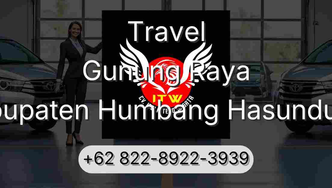 Travel Gunung Raya Kabupaten Humbang Hasundutan