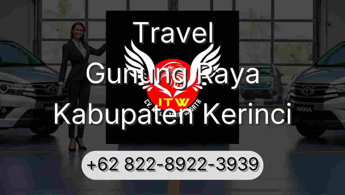 Travel Gunung Raya Kabupaten Kerinci