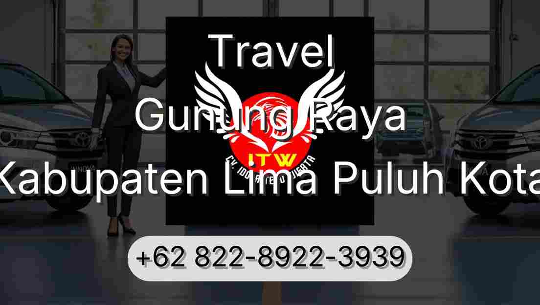 Travel Gunung Raya Kabupaten Lima Puluh Kota