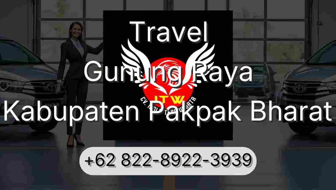 Travel Gunung Raya Kabupaten Pakpak Bharat