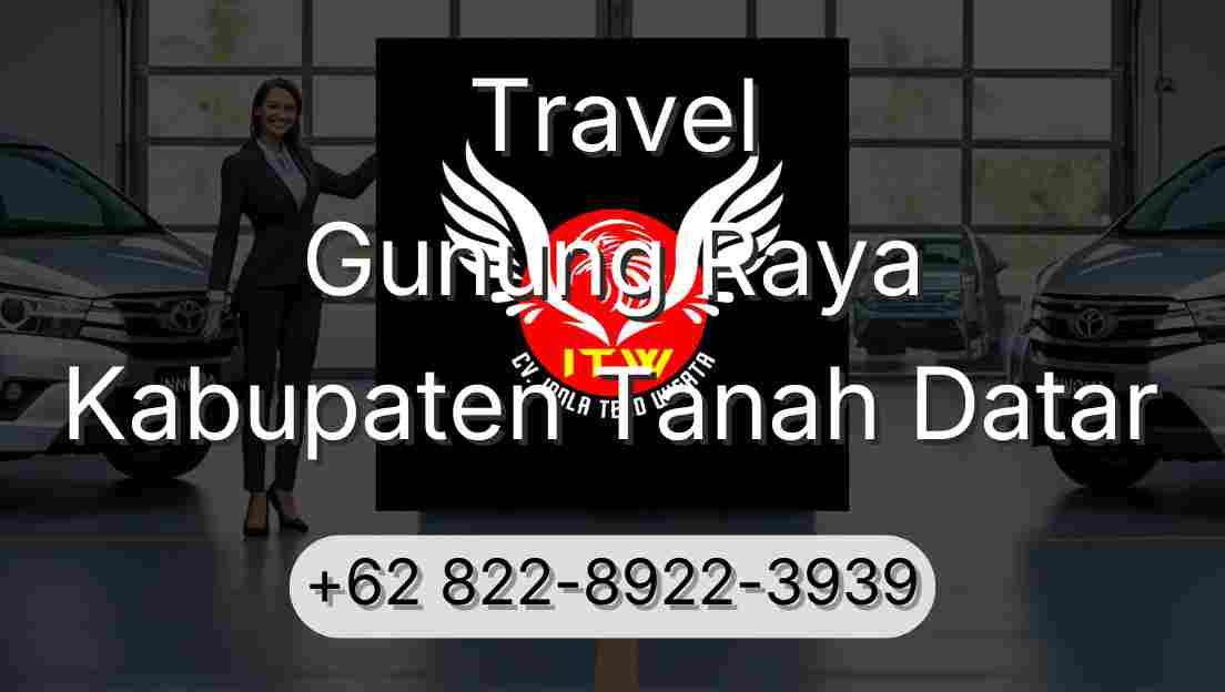 Travel Gunung Raya Kabupaten Tanah Datar