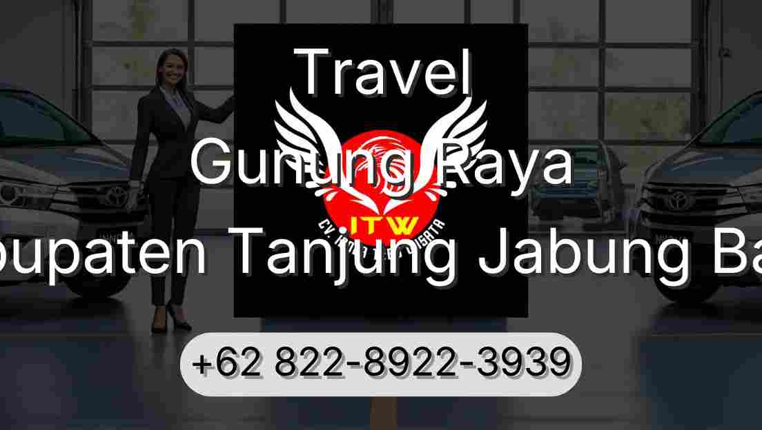 Travel Gunung Raya Kabupaten Tanjung Jabung Barat
