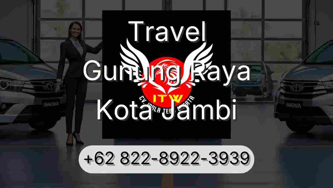 Travel Gunung Raya Kota Jambi