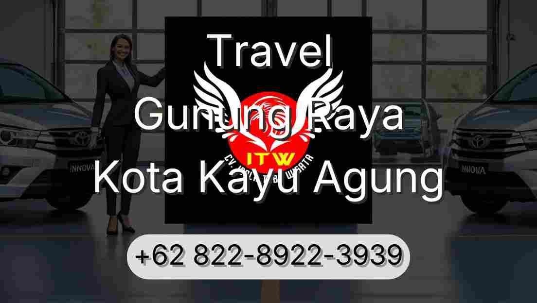 Travel Gunung Raya Kota Kayu Agung