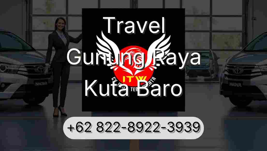 Travel Gunung Raya Kuta Baro