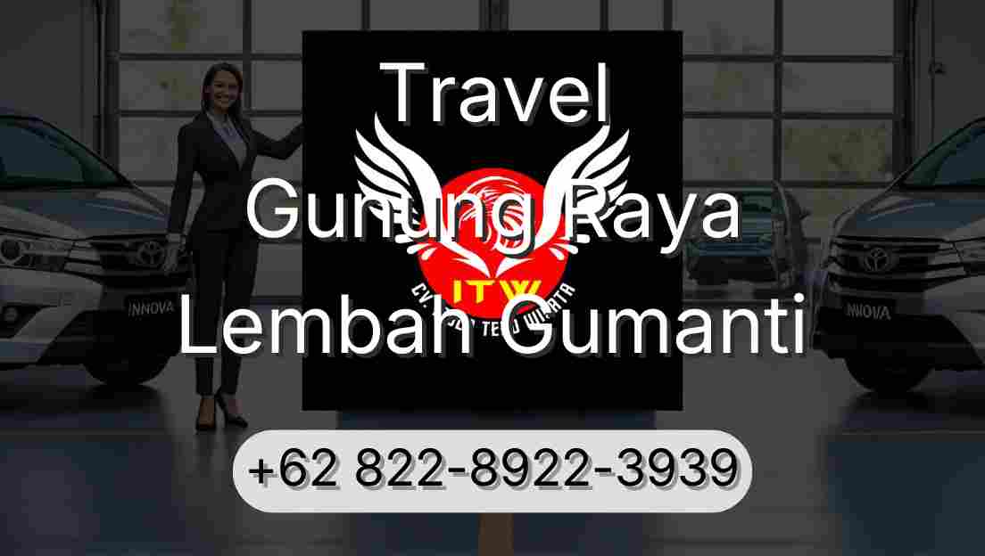 Travel Gunung Raya Lembah Gumanti