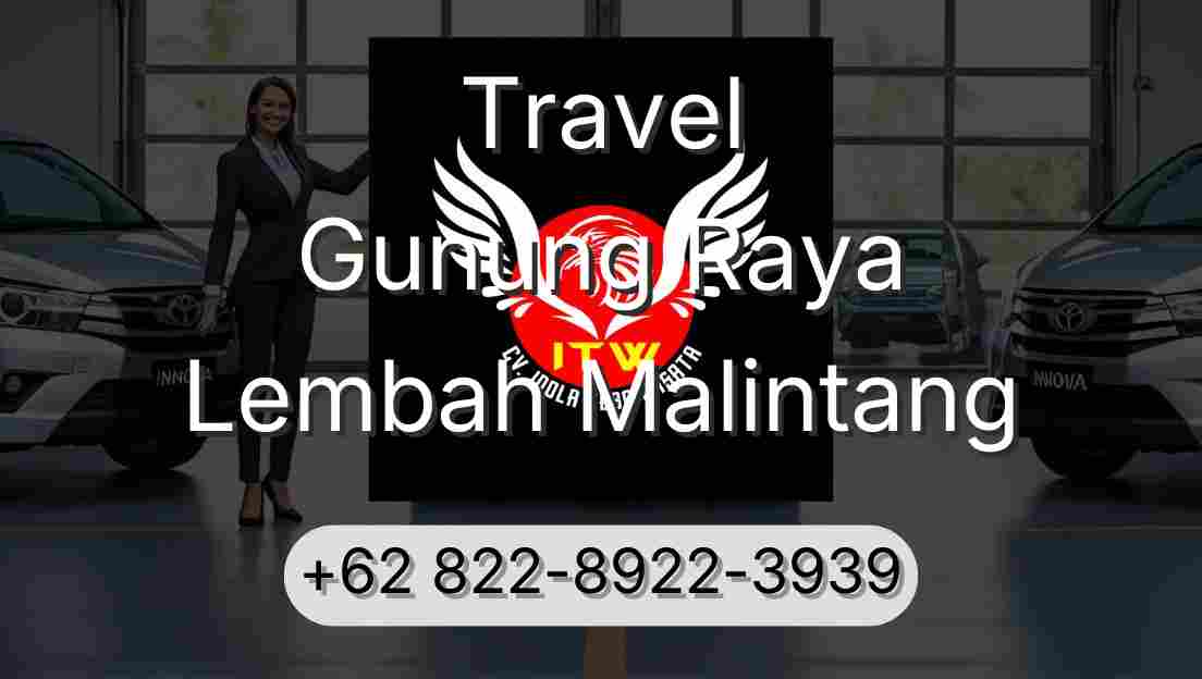 Travel Gunung Raya Lembah Malintang