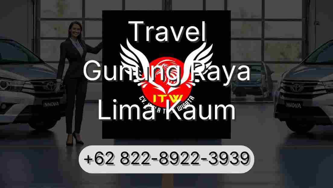Travel Gunung Raya Lima Kaum