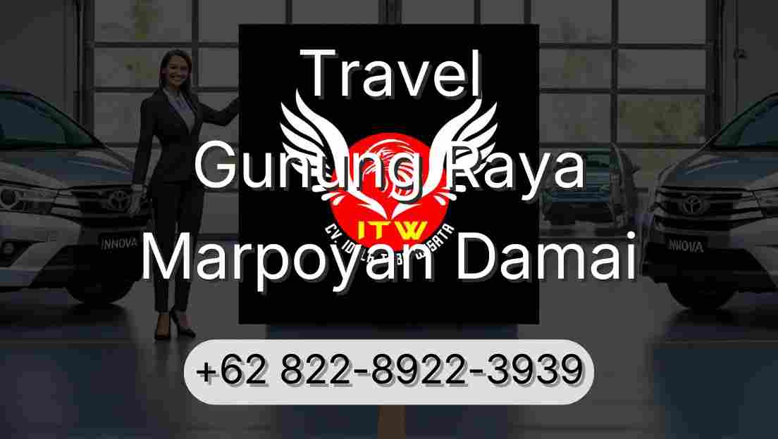 Travel Gunung Raya Marpoyan Damai