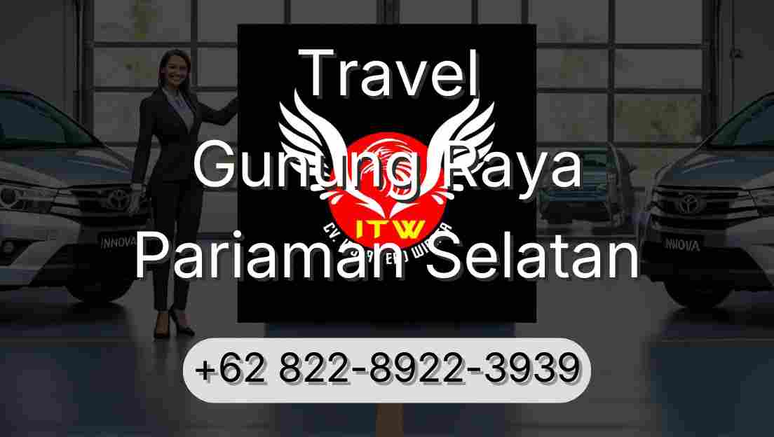 Travel Gunung Raya Pariaman Selatan