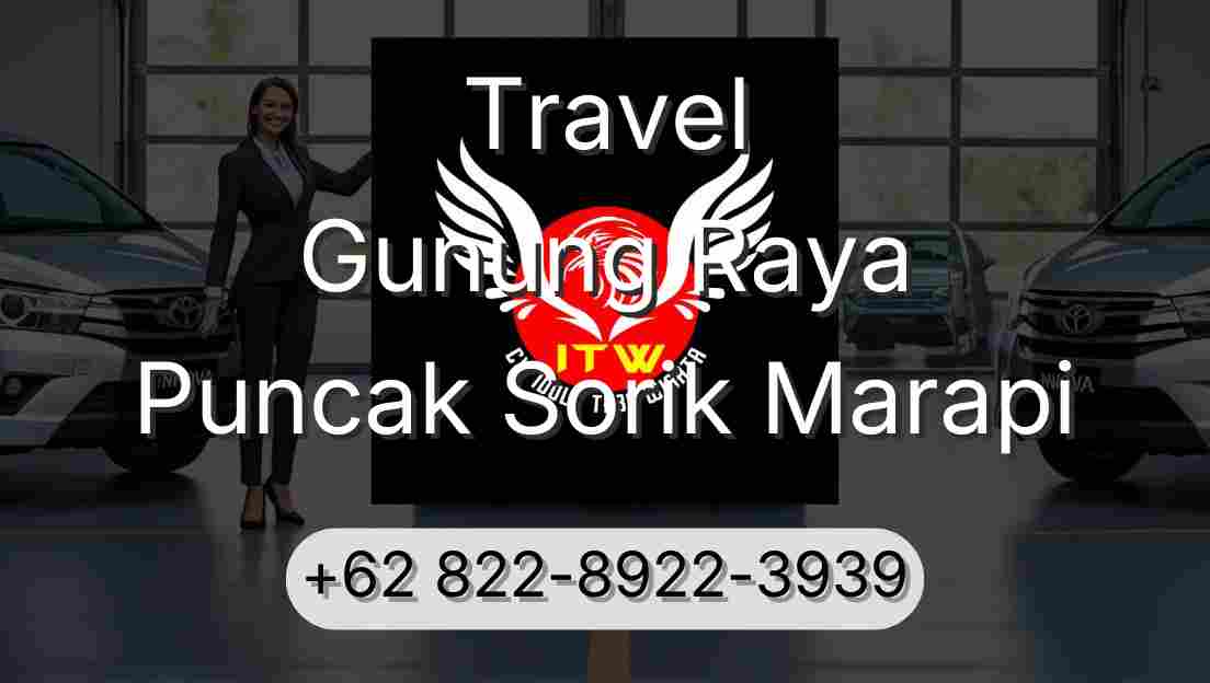 Travel Gunung Raya Puncak Sorik Marapi